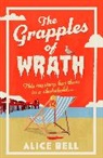 Bell Alice - The Grapples of Wrath