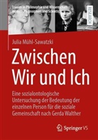 Julia Mühl-Sawatzki - Zwischen Wir und Ich