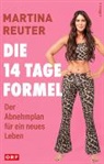 Martina Reuter - Die 14-Tage-Formel