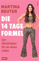 Martina Reuter - Die 14-Tage-Formel