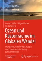 Corinna Hössle, Holger Winkler, Anja Wübben - Ozean und Küstenräume im Globalen Wandel