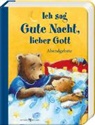 Franz Hübner, Susanne Leontine Schmidt - Ich sag Gute Nacht, lieber Gott