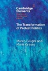 Marco Giugni, Grasso Maria - The Transformation of Protest Politics
