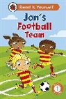 Ladybird - Jon's Football Team: Read It Yourself - Level 1 Early Reader