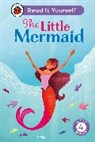 Ladybird, Clémentine Rocheron - The Little Mermaid: Read It Yourself - Level 4 Fluent Reader