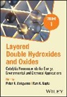 Peter R. (Council for Scientific and Ind Makgwane, Ram K. Gupta, Peter R. Makgwane - Layered Double Hydroxides and Oxides