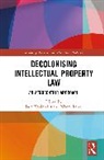 Jade Itanyi Kouletakis, Nkem Itanyi, Jade Kouletakis - Decolonising Intellectual Property Law