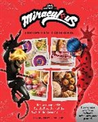 S.T. Bende, Lisa Kingsley - Miraculous: The Official Cookbook