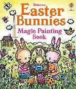 Kimberley Kinloch, Kimberley (Saex) Kinloch, Abigail Wheatley, Wheatley Abigail, Prue Pittock - Easter Bunnies Magic Painting Book