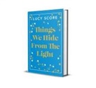 Lucy Score, Score Lucy - Things We Hide From The Light