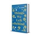 Lucy Score, Score Lucy - Things We Left Behind