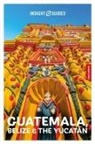Carolee Chanona, Insight Guides - Insight Guides Guatemala, Belize and the Yucatan: Travel Guide with eBook