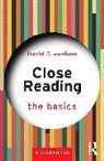 David Greenham, Greenham David - Close Reading: The Basics
