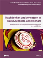 Sandra Büchel-Thalmaier, Dominik Helbling, Matthias Hoesli, Karr, Yves Karrer, Paolo Trevisan - Nachdenken und vernetzen in Natur, Mensch, Gesellschaft (Neuauflage 2025)