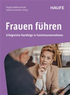 Gutmann, Joachim Gutmann, Brigitte Waffenschmidt - Frauen führen