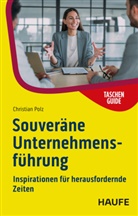 Christian Polz - Souveräne Unternehmensführung