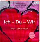 Anja Bongartz, Barbara Seehase, Jochen Straub - Ich - Du - Wir