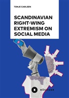 Tonje Carlsen - Scandinavian Right-Wing Extremism on Social Media