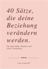 Clara Sonnenfeld - 40 SÄTZE, DIE DEINE BEZIEHUNG VERÄNDERN