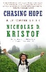 Nicholas D Kristof, Nicholas D. Kristof - Chasing Hope