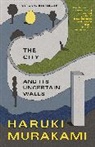 Philip Gabriel, Haruki Murakami - The City and Its Uncertain Walls