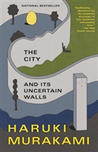 Philip Gabriel, Haruki Murakami - The City and Its Uncertain Walls