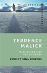 Robert Sinnerbrink - Terrence Malick