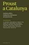 Xavier Pla Barbero, Varios autores - Proust a Catalunya : Lectors, crítics, traductors i detractors de la Recherche