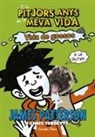James Patterson - Els pitjors anys de la meva vida 8. Vida de gossos