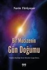 Narin Türkyasar - Bir Mucizenin Gün Dogumu
