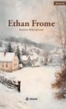 Edith Wharton - Ethan Frome
