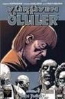 Robert Kirkman - Yürüyen Ölüler Bölüm 6 - Aci Hayat