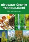 Hasan Hüseyin Öztürk - Biyoyakit Üretim Teknolojileri