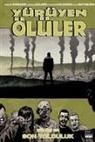 Robert Kirkman - Yürüyen Ölüler Bölüm 32 - Son Yolculuk