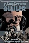 Robert Kirkman - Yürüyen Ölüler Bölüm 25 - Dönüsü Olmayan Yol