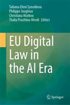 Philippe Jougleux, Christiana Markou, Christiana Markou et al, Thalia Prastitou-Merdi, Tatiana-Eleni Synodinou - EU Digital Law in the AI Era