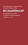 Peter Autengruber, Wolfgang Greif, Alexander Neunherz - Ins Rampenlicht