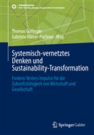 Thomas Göllinger, Harrer-Puchner, Gabriele Harrer-Puchner - Systemisch-vernetztes Denken und Sustainability-Transformation