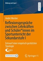 André Meister - Reflexionsgespräche zwischen Lehrkräften und Schüler*innen im Sportunterricht der Sekundarstufe I