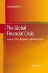 Satyendra Nayak - The Global Financial Crisis
