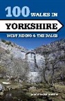 Jonathan J Smith - 100 Walks in Yorkshire - West Riding and the Dales