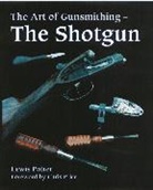 Lewis Potter, Potter Lewis - The Art of the Gunsmithing
