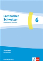 Lambacher Schweizer Mathematik 6. Ausgabe Baden-Württemberg G9