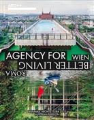 Giulia Fiocca, Federica Giardini, Lisz Hirn, Lisz u a Hirn, Michael Klein, ARCH+... - ARCH+ Wien / Roma. Agency for Better Living