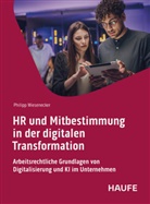 Philipp Wiesenecker - HR und Mitbestimmung in der digitalen Transformation