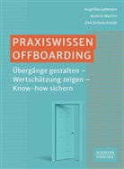 Angelika Gaßmann, Kathrin Martini, Sichelschmidt, Dirk Sichelschmidt - Praxiswissen Offboarding