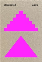 Lars Harmsen, Julia Kahl, Slanted Publishers, Slanted Publishers - Slanted 46 Cairo