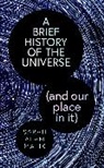 Sarah Alam Malik - A Brief History of the Universe (and our place in it)