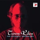 Terry Riley - The Columbia Recordings (Audio book)
