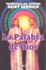Saint-Germain - La palabra de Dios